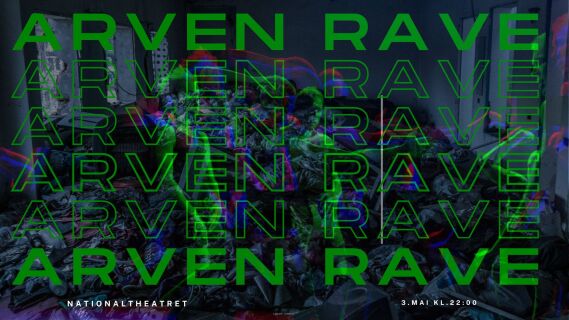 Grønnredigert dansebilde fra Arven med teksten Arven rave