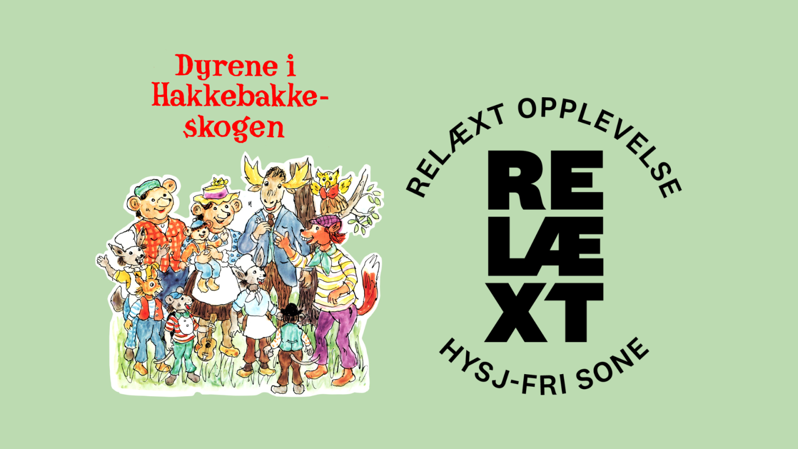 Tegning av Dyrene i Hakkebakkeskogen med logoen til Dyrene i Hakkebakkeskogen og Relæxt