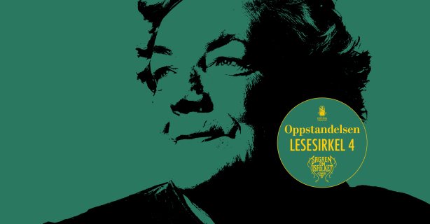 Bilde av omrisset av forfatter Margit Sandemo over gul bakgrunn. Tekst i bildet: Lesesirkel 4, Oppstandelsen